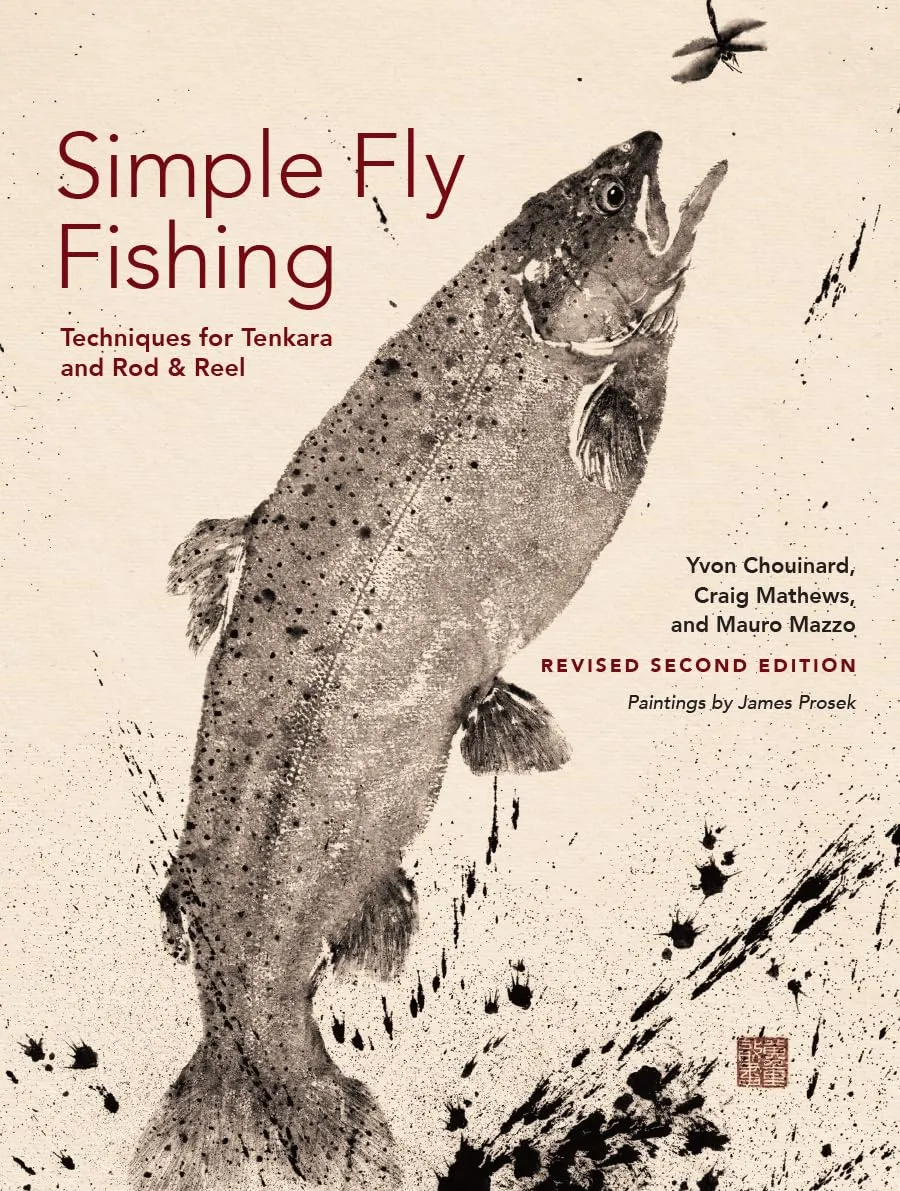 Simple Fly Fishing (Revised Second Edition) Paperback  Illustrated, January 15, 2019